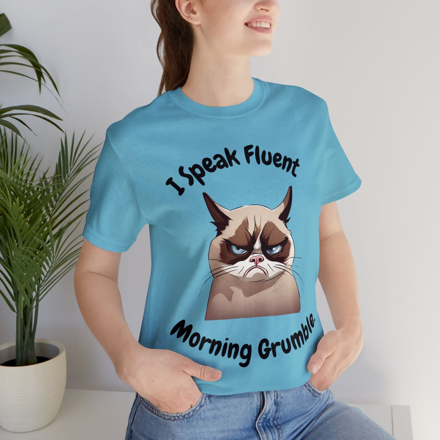 I Speak Fluent Morning Grumble t-shirt