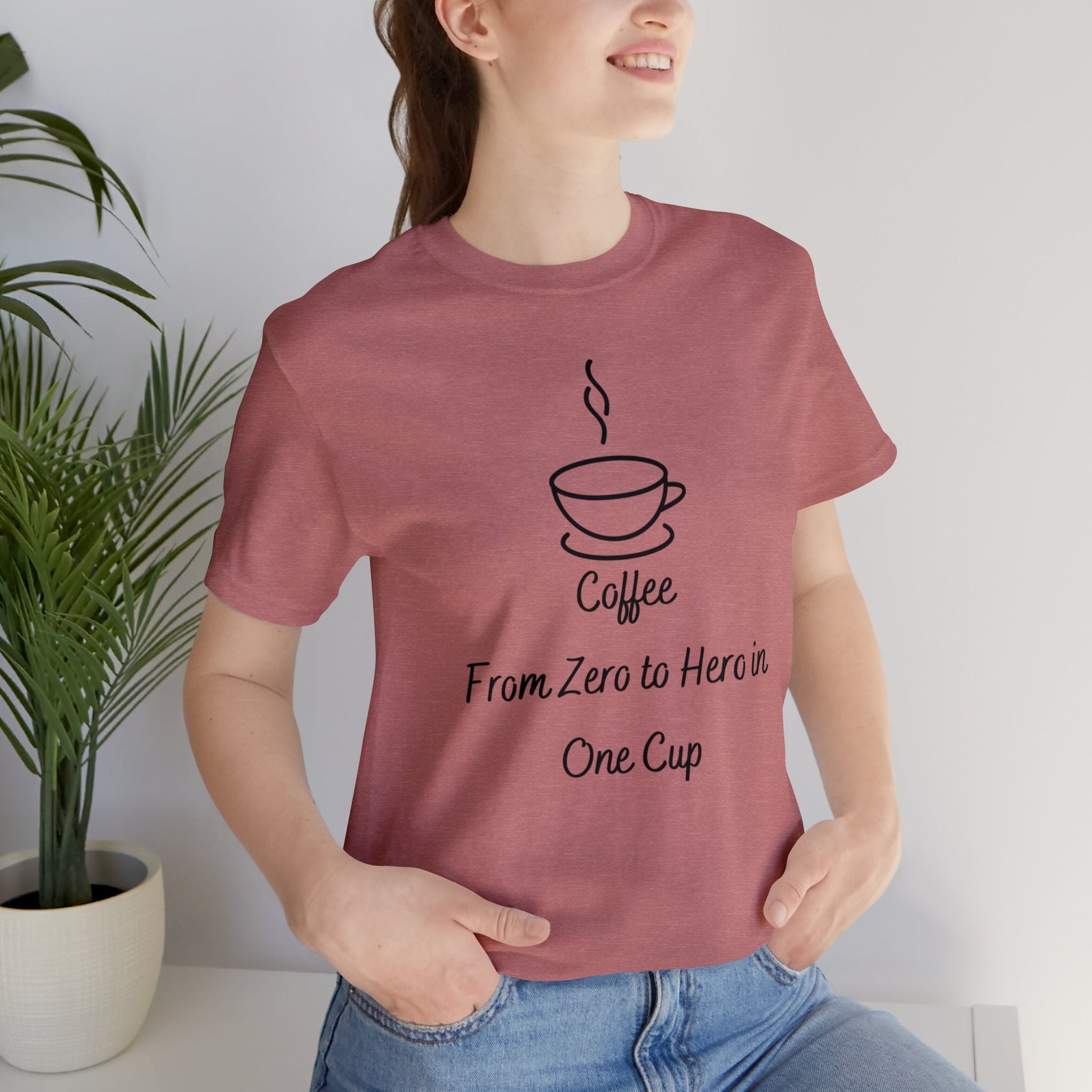 Coffee from zero to hero in one cup T-shirt. - InkArt Fashions