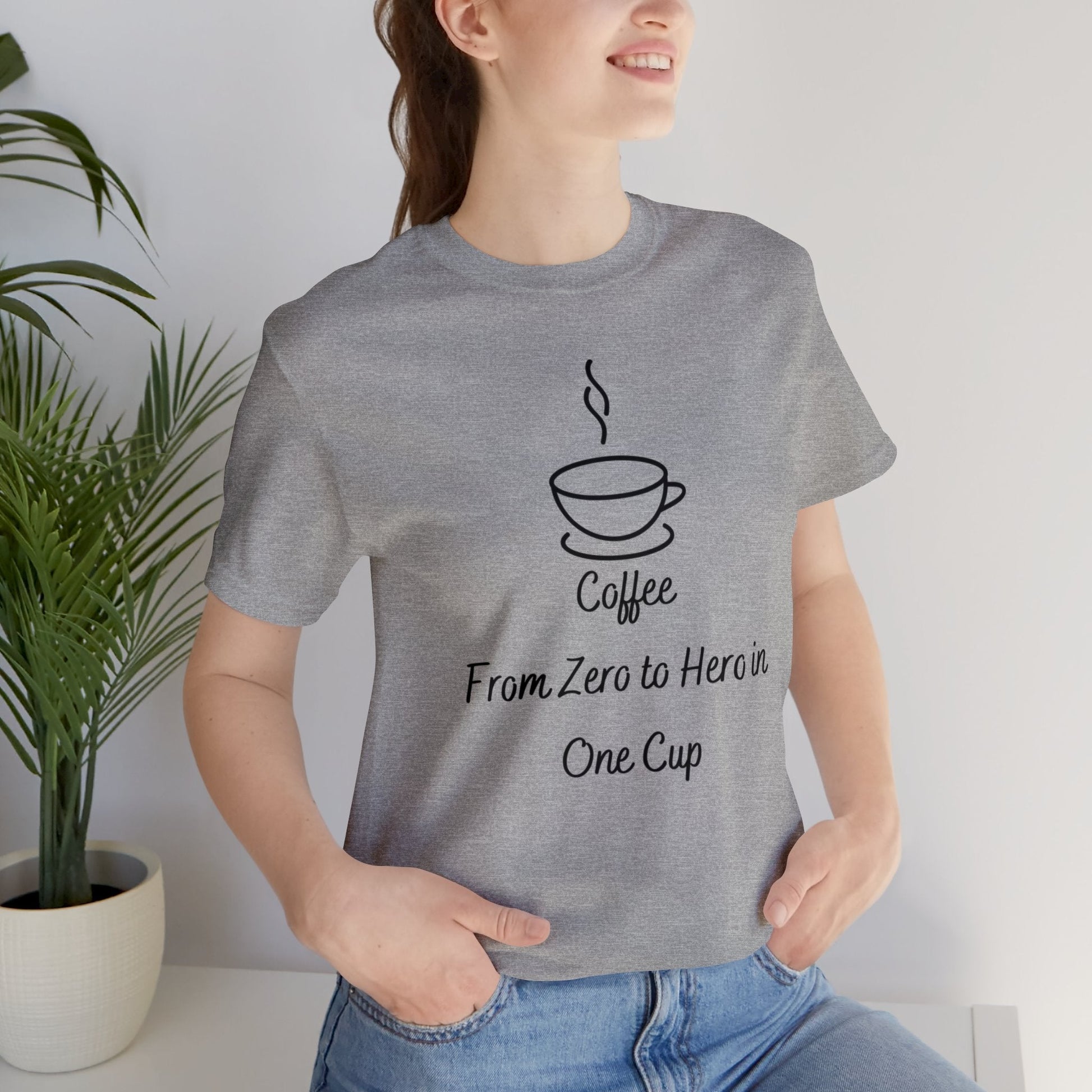 Coffee from zero to hero in one cup T-shirt. - InkArt Fashions