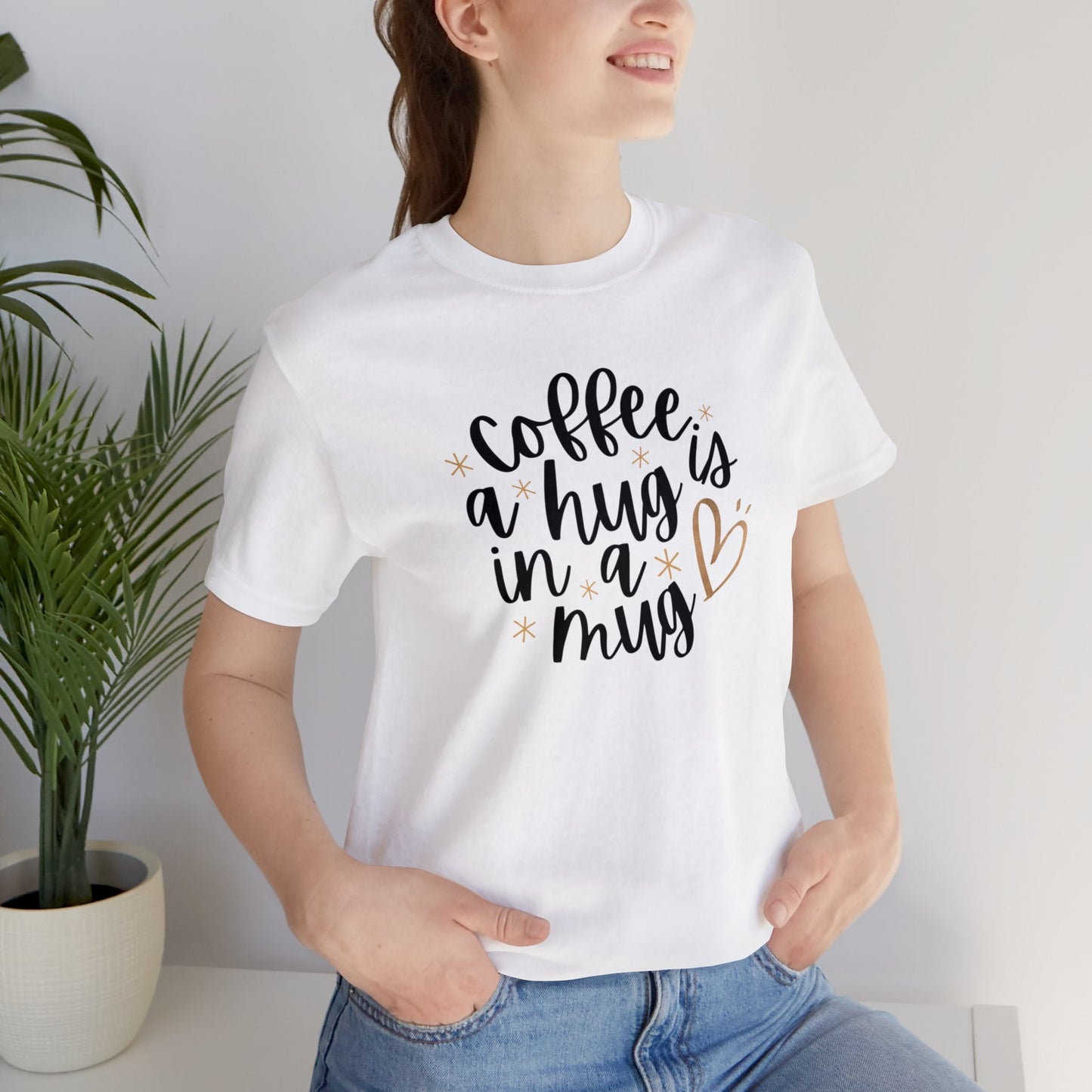 Coffee is a hug in a mug T-shirt - InkArt Fashions