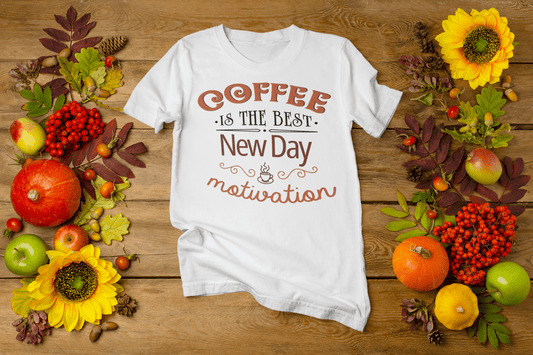 Coffee is the best New day motivation T-shirt - InkArt Fashions