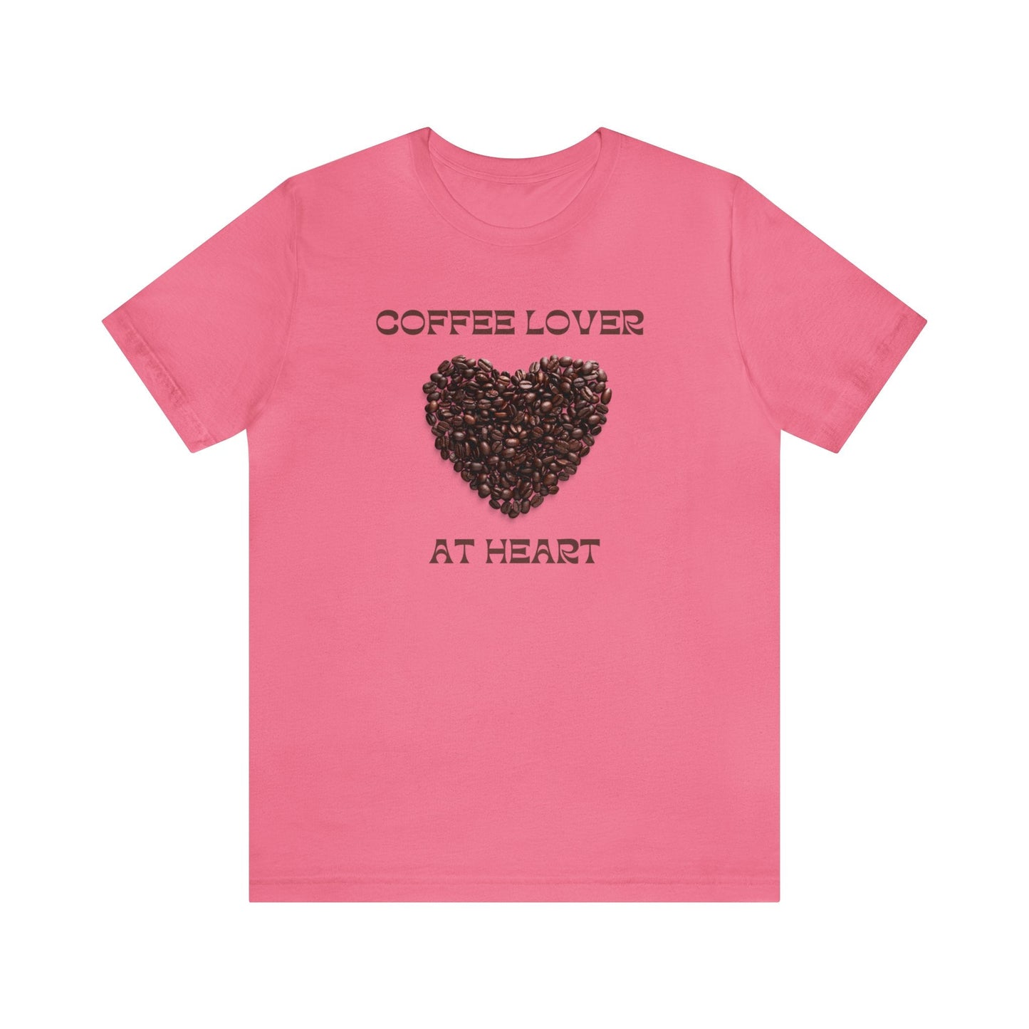 Coffee Lover at Heart T-shirt. - InkArt Fashions