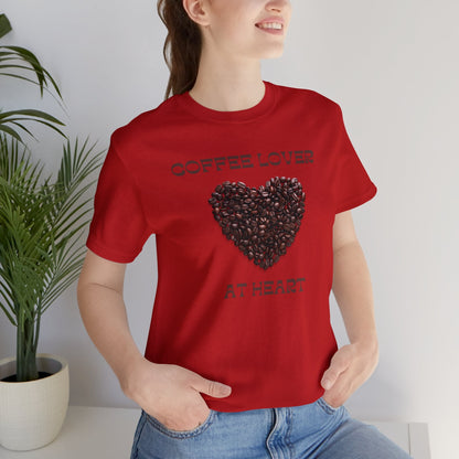 Coffee Lover at Heart T-shirt. - InkArt Fashions