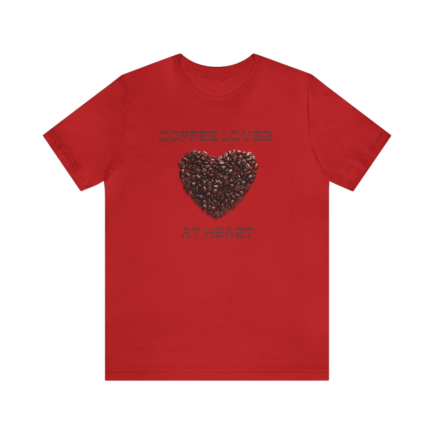 Coffee Lover at Heart T-shirt. - InkArt Fashions