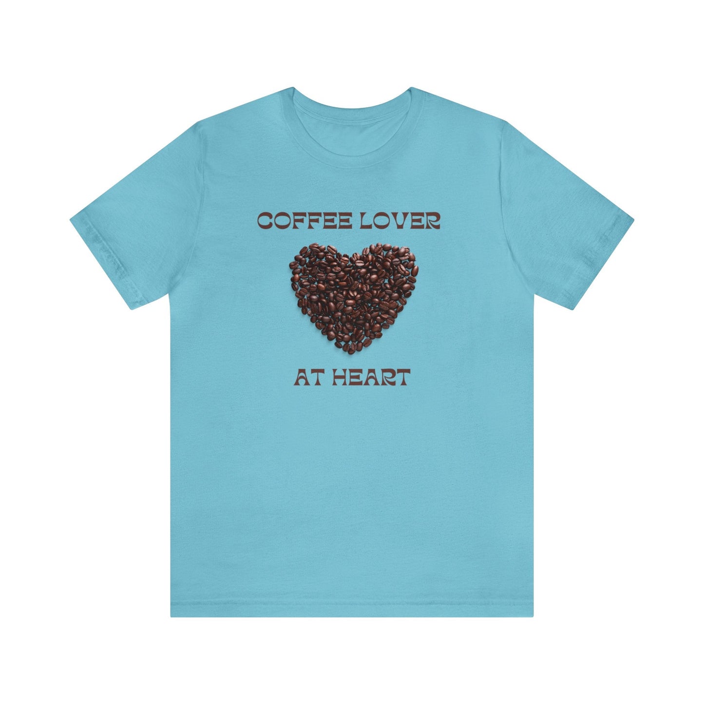 Coffee Lover at Heart T-shirt. - InkArt Fashions