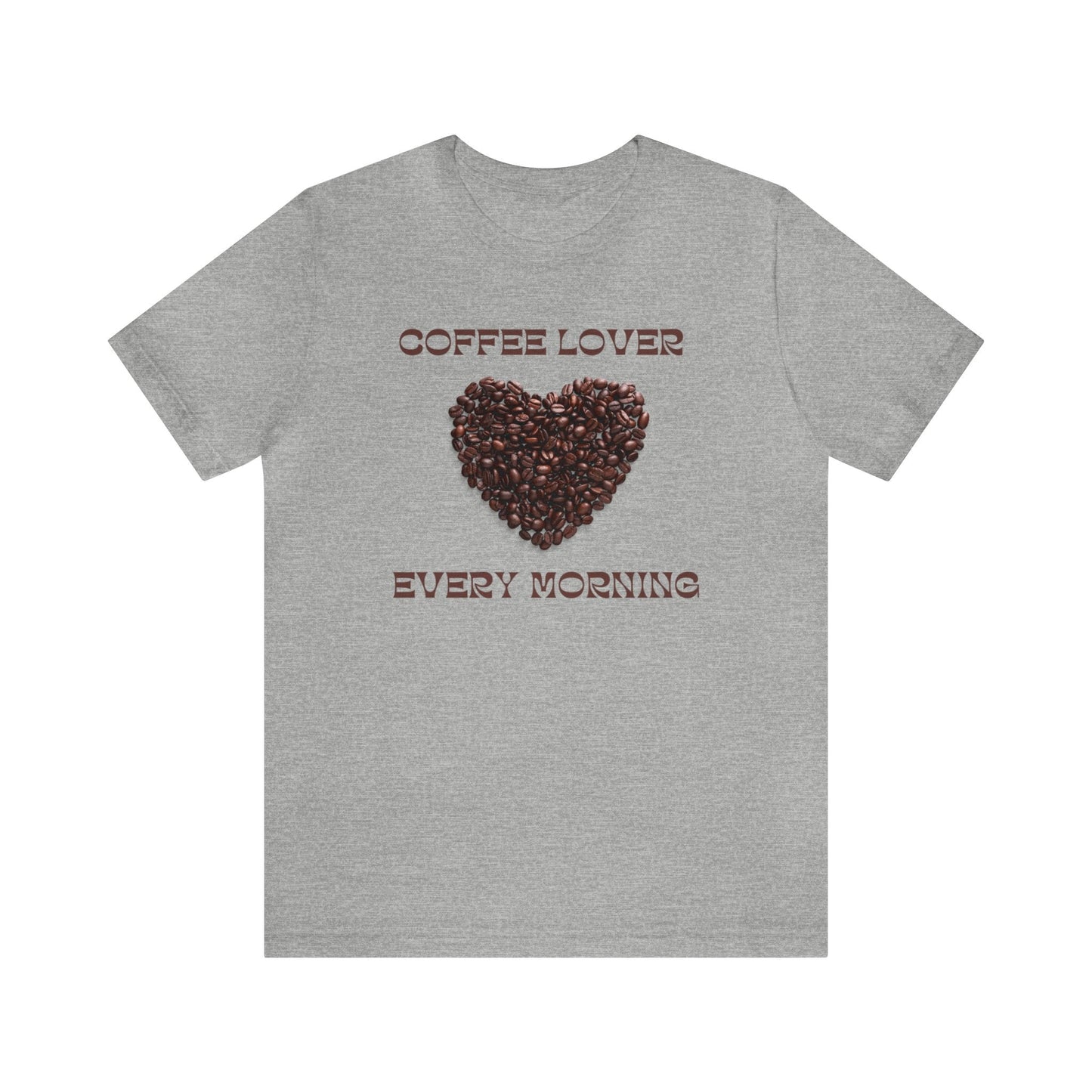 Coffee Lover, Every Morning T-shirt. - InkArt Fashions