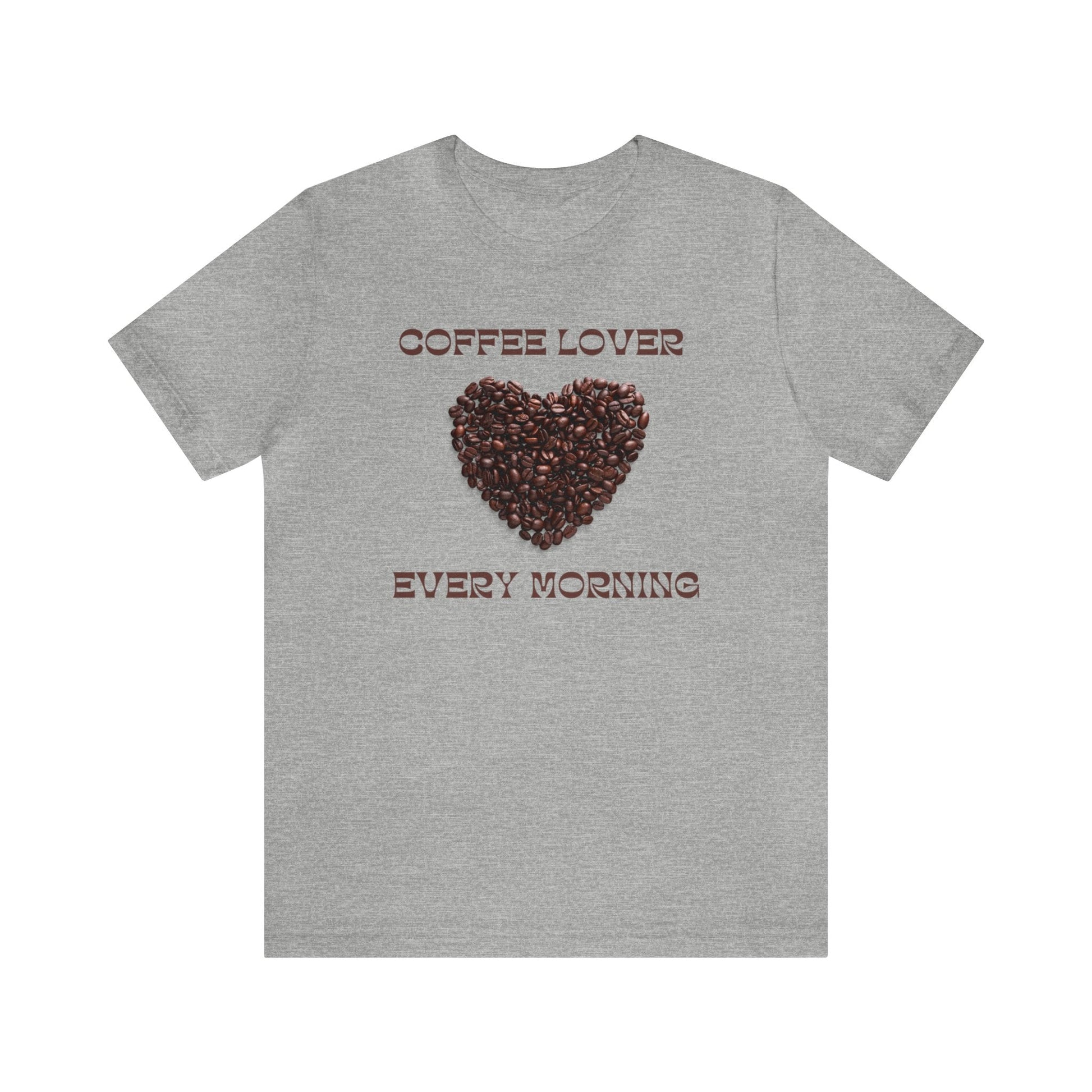 Coffee Lover, Every Morning T-shirt. - InkArt Fashions