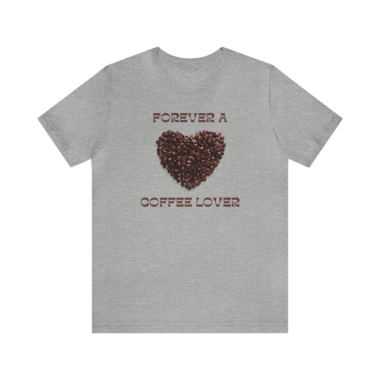 Forever a Coffee Lover T-shirt. - InkArt Fashions