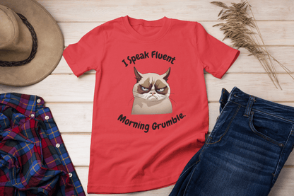 I Speak Fluent Morning Grumble t-shirt - InkArt Fashions