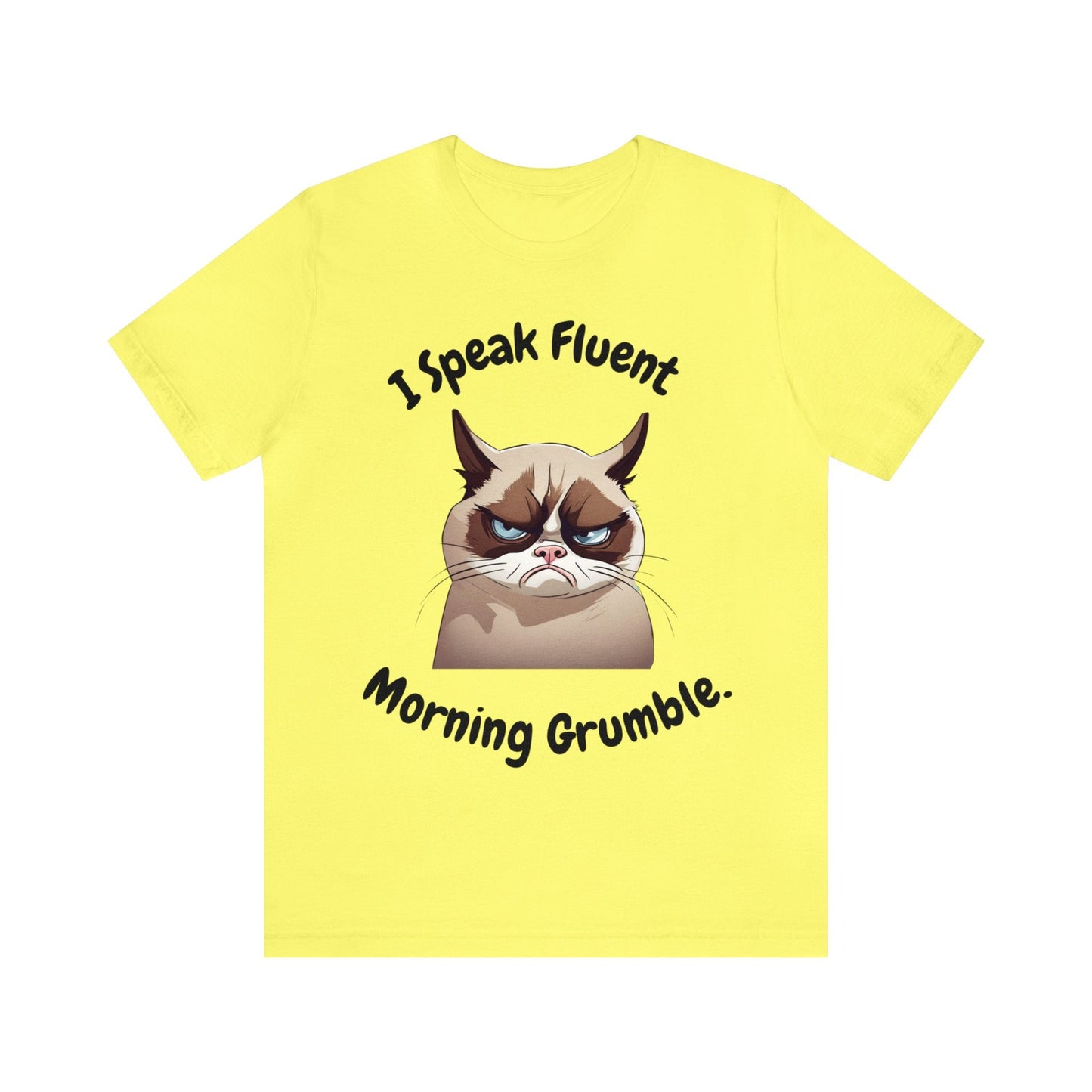 I Speak Fluent Morning Grumble t-shirt - InkArt Fashions