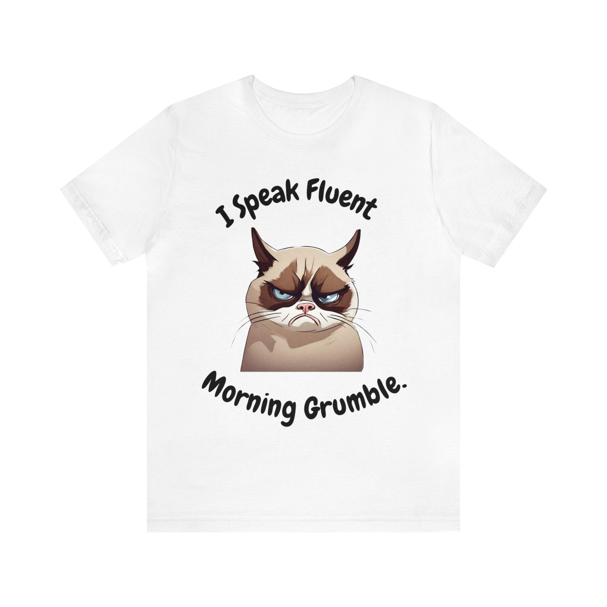 I Speak Fluent Morning Grumble t-shirt - InkArt Fashions