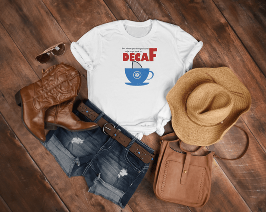 Just when you thought it was safe to go back to…decaf T-shirt. - InkArt Fashions