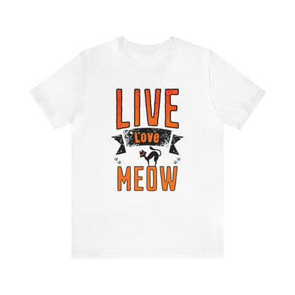 Live Love Meow T-shirt. - InkArt Fashions