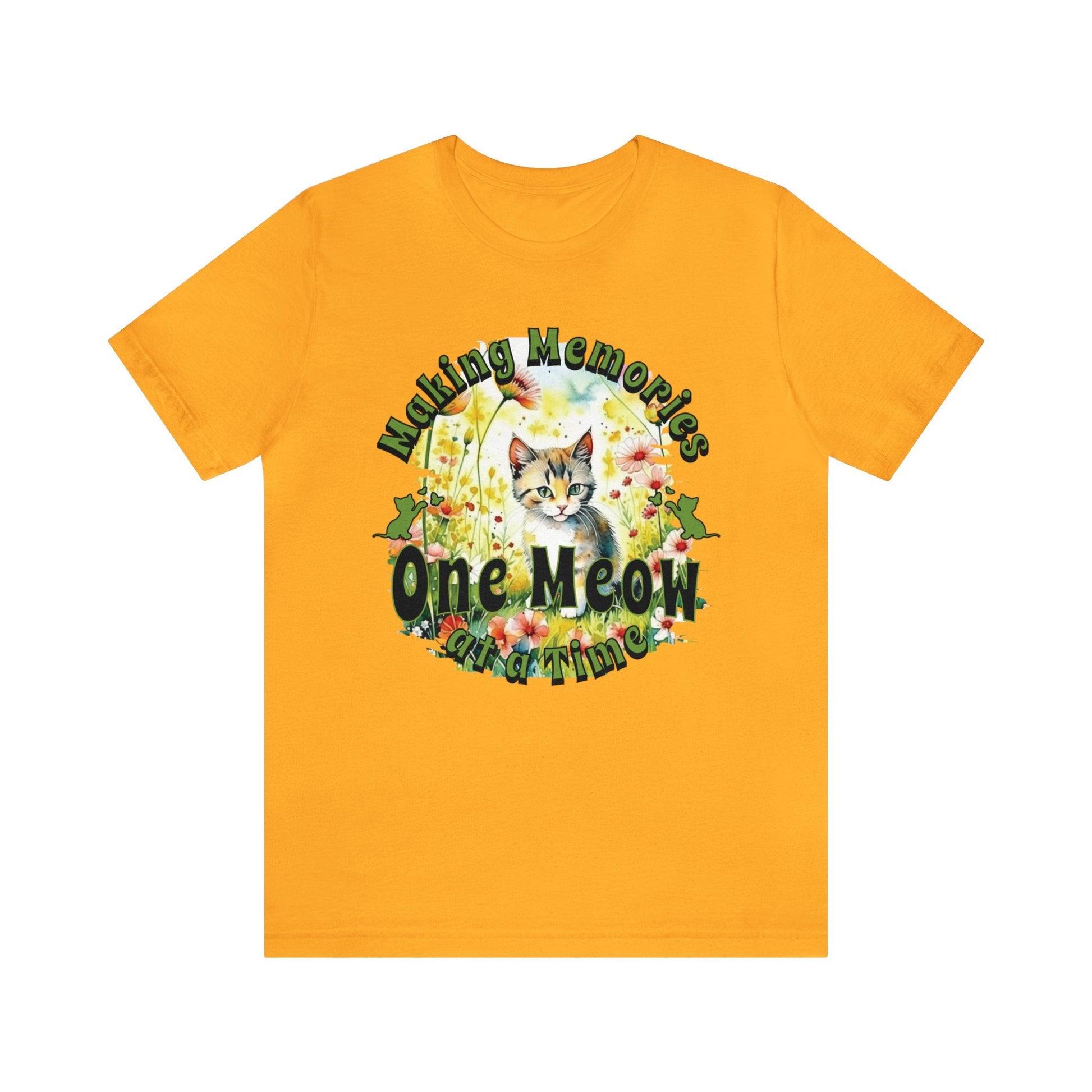 Making Memories, One Meow at a Time T-shirt. - InkArt Fashions