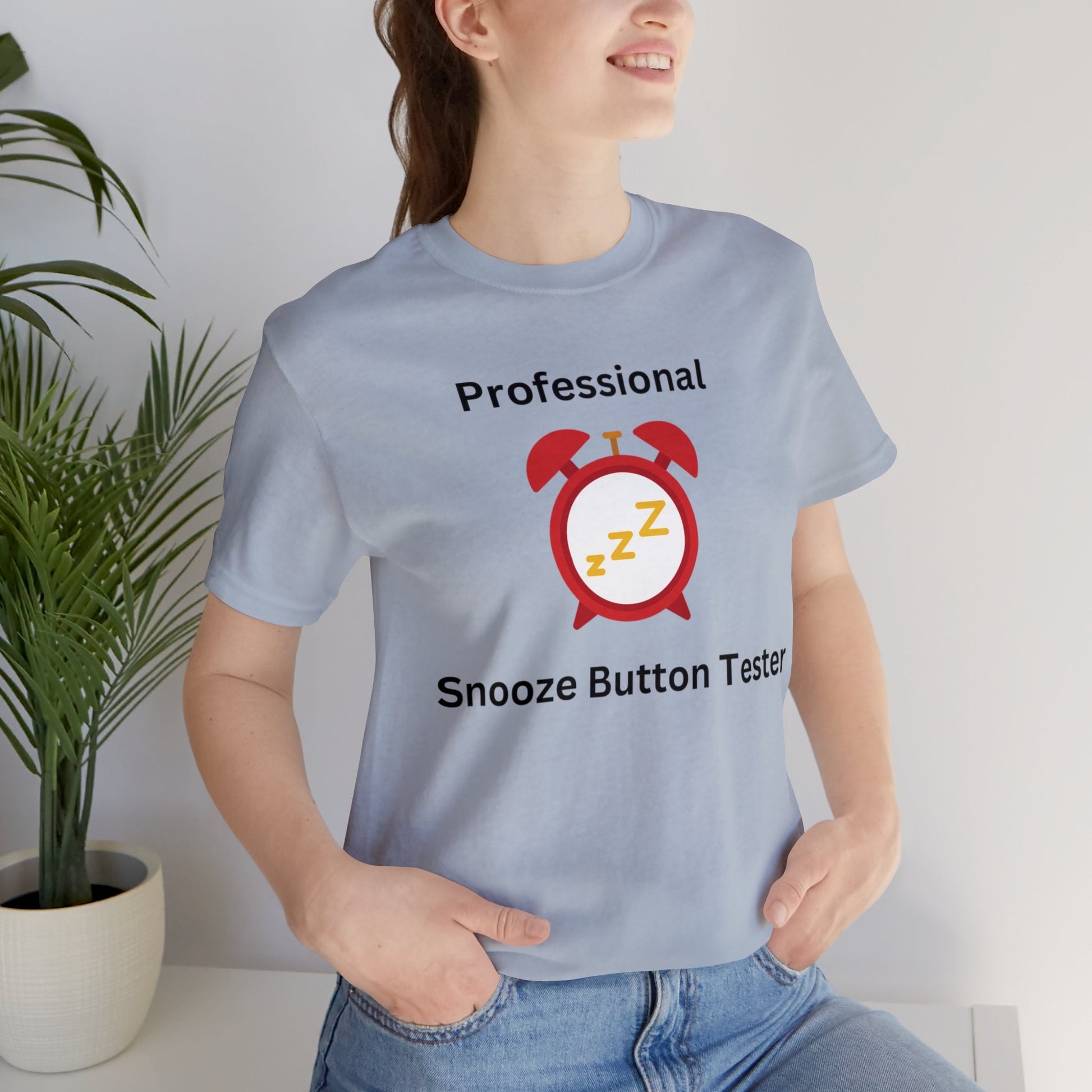 Professional Snooze Button Tester - InkArt Fashions