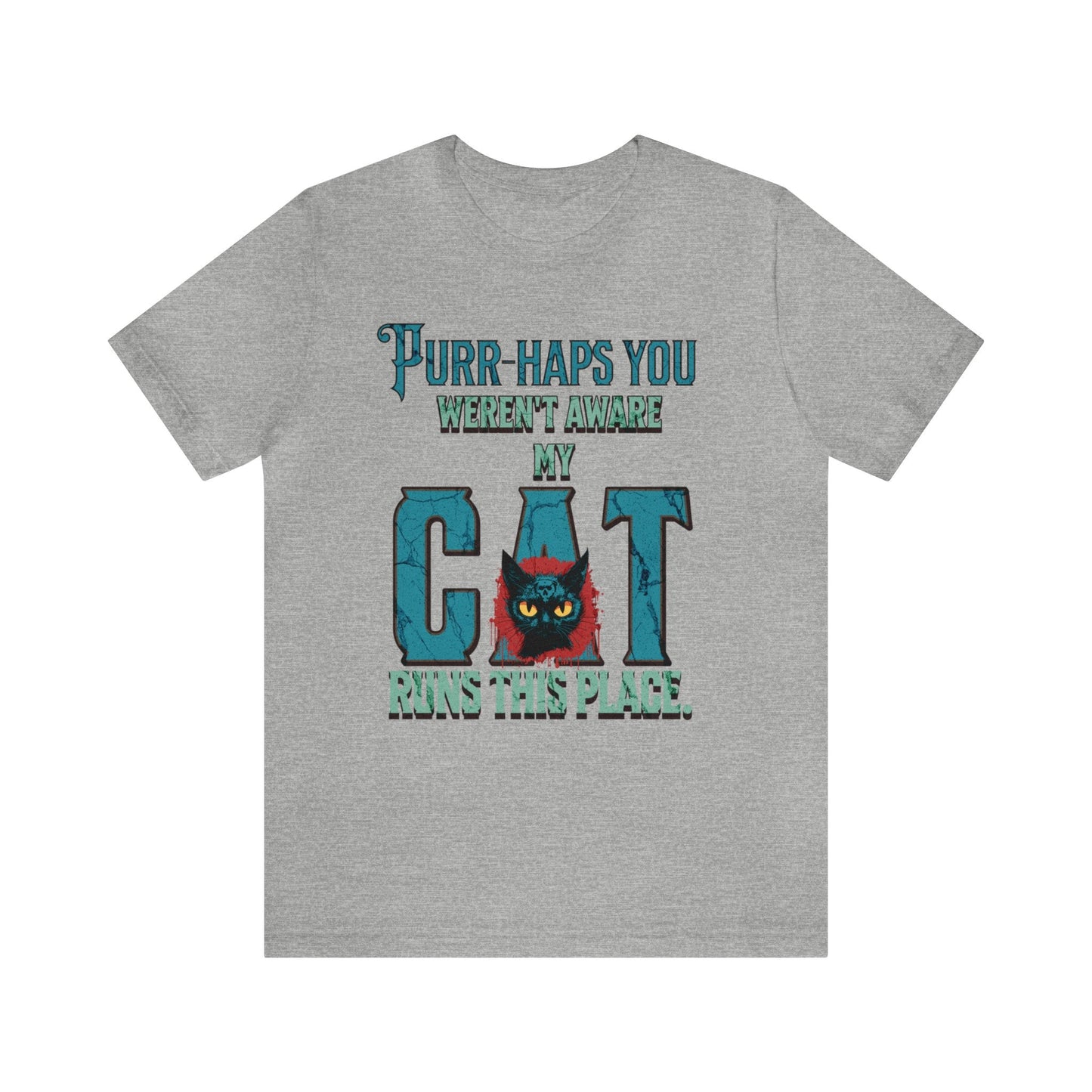 Purr-haps you weren't aware my cat runs this place T-shirt. - InkArt Fashions