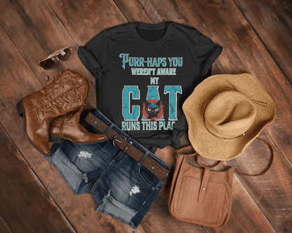 Purr-haps you weren't aware my cat runs this place T-shirt. - InkArt Fashions